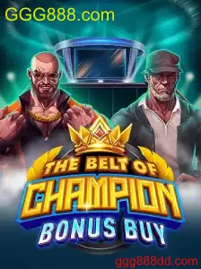 TheBeltOfChampionBonusBuy
